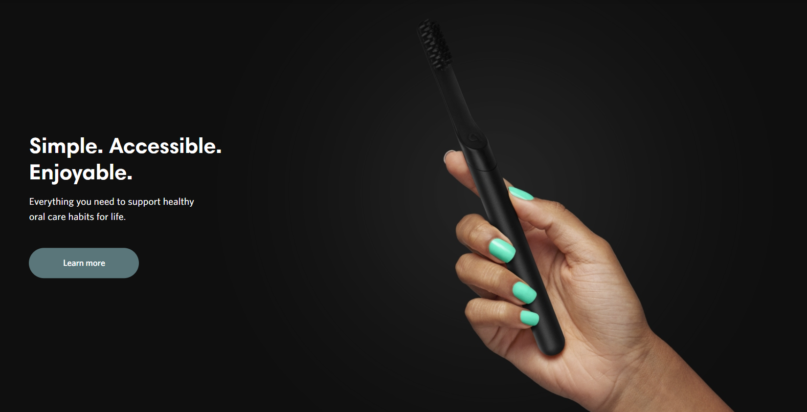 Black toothbrush, simple, accessible, enjoyable.