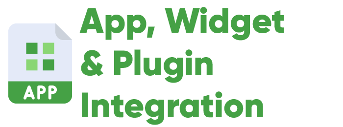 App, widget & plugin integration.