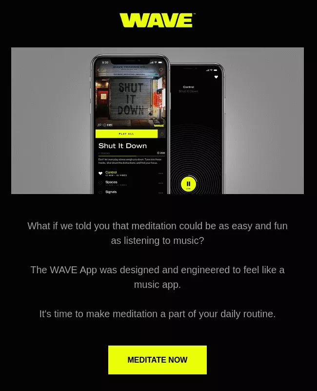 WAVE app, meditation as easy as music.
