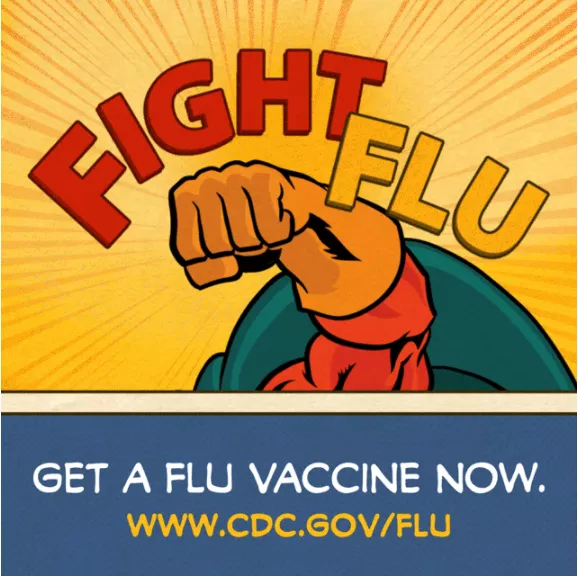 Fight flu. Get vaccine now.