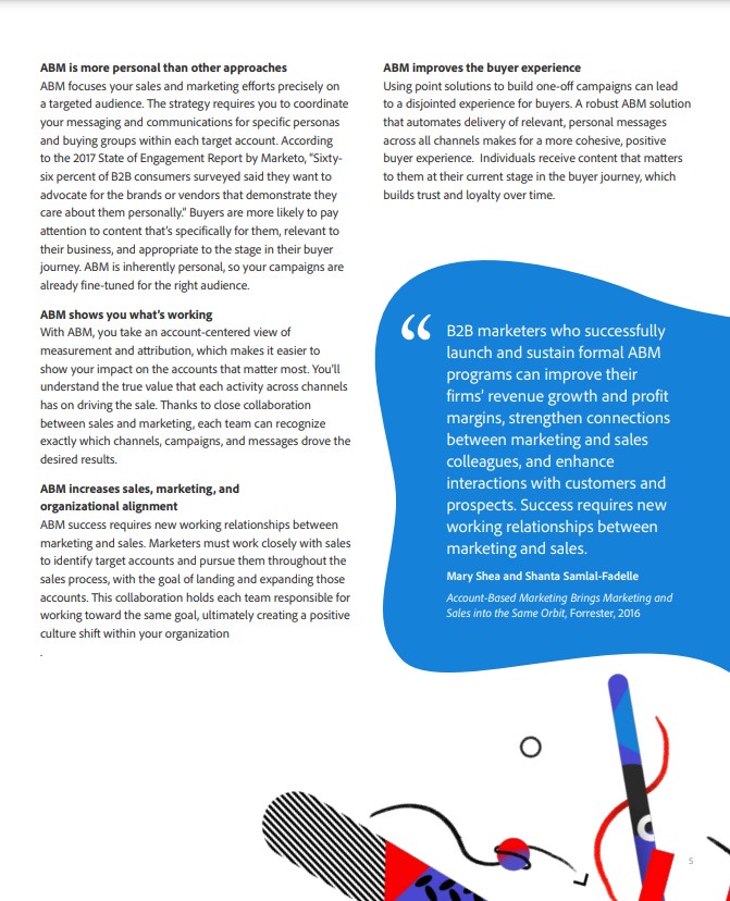 ABM: personal, targeted approach.