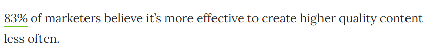 High-quality content is more effective.