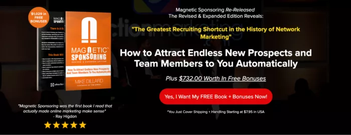 Mike Dillard's ebook, Magnetic Sponsoring.